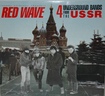 Red Wave: 4 Underground Bands From The USSR